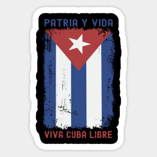 FREE CUBA - Cuba Libre PATRIA Y VIDA - VIVA CUBA LIBRE - Patria Y Vida Viva Cuba Libre Sticker